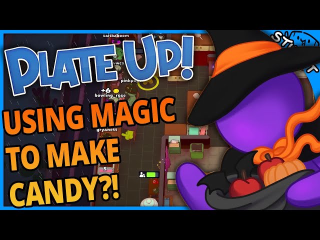 Using Magic to make Candy! - Plate Up