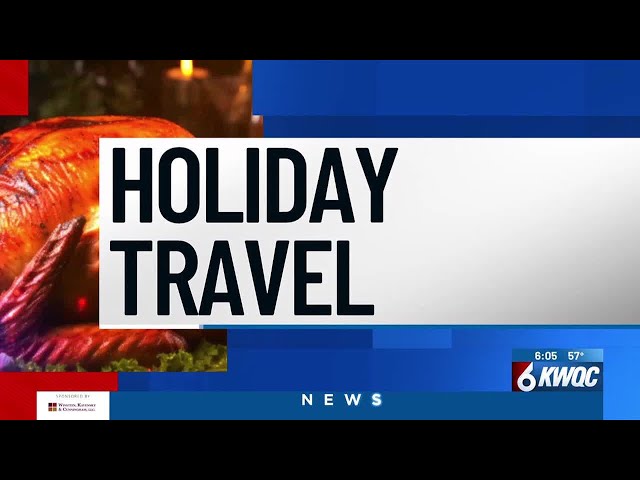 Holiday travel: Safety tips and roadway expectations, 6A LIVE