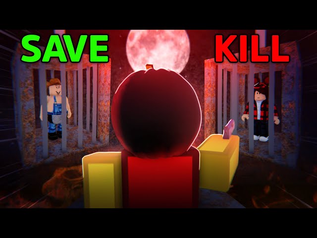 ROBLOX SAVE OR KILL YOUR FRIENDS