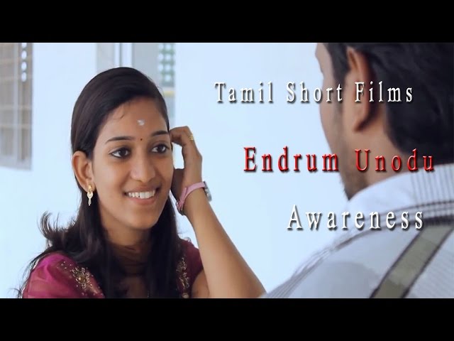 Tamil Short Films - Endrum Unnodu - Love Story - RedPix Short Films