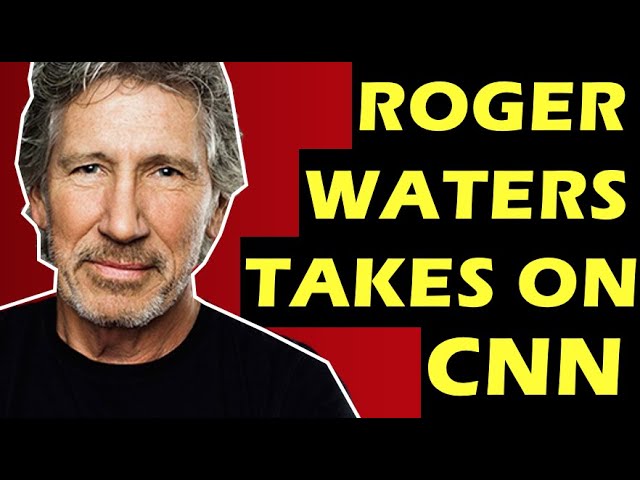 Pink Floyd: Roger Waters Vs CNN