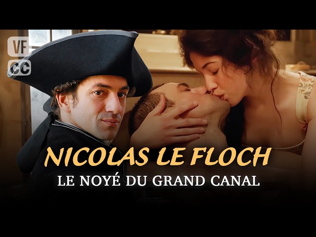 Nicolas le Floch: The Drowned Man of the Grand Canal - Jérôme Robart - (S6 EP12) - CLPB