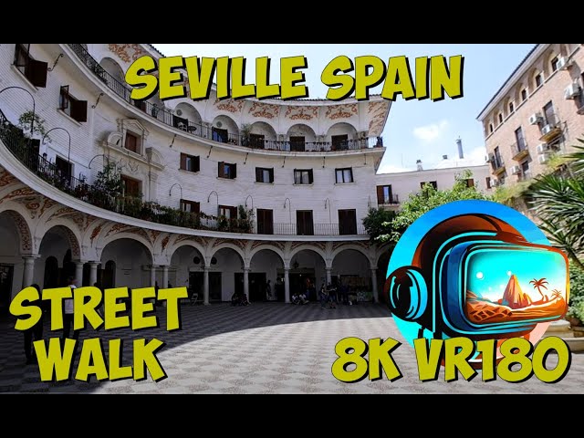 09 Seville Spain - Walk through Plaza del Cabildo 8K 4K VR180 3D Travel