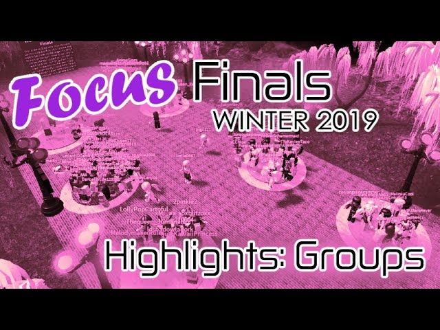 Focus Finals Winter 2019 - Groups Highlights