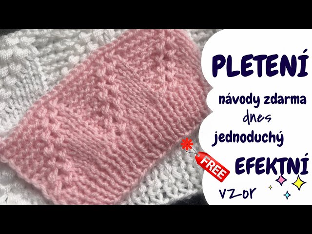 Krásný, pravidelný vzor | Pletení návod krok za krokem*Beautiful and Regular Pattern