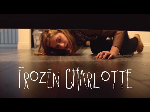 Frozen Charlotte - Short Horror Movie