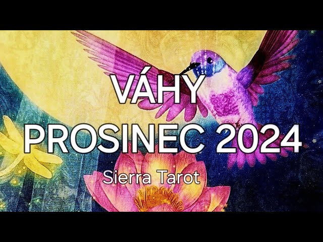 Výklad karet 🃏 VÁHY - PROSINEC 2024🎄❄️⭐️❤️