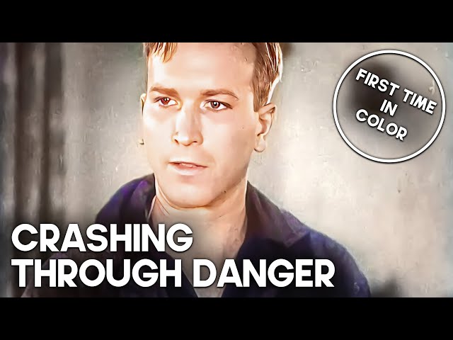 Crashing Through Danger | Classic Action Film