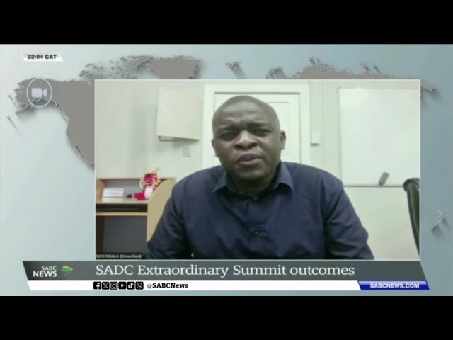 SADC Extraordinary Summit outcomes - Dr Sizo Nkala shares thoughts