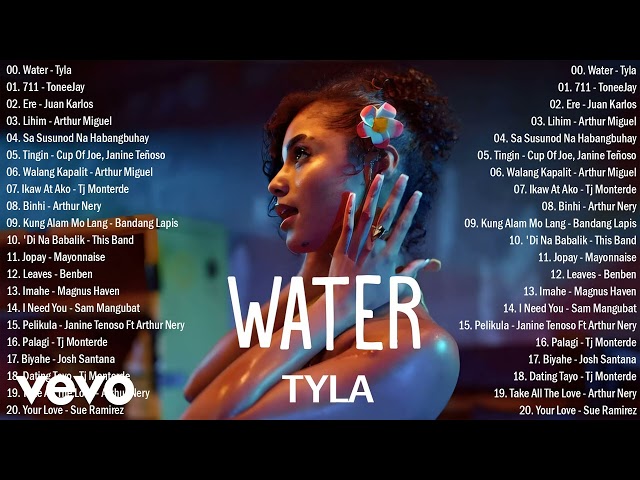 Tyla - Water (Lyrics) 💖 OPM New Trends 🙌 Top Hit Songs Playlist 2023