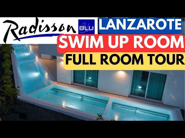 [FULL ROOM TOUR] RADISSON BLU LANZAROTE - SUITE SWIM UP (COSTA TEGUISE)