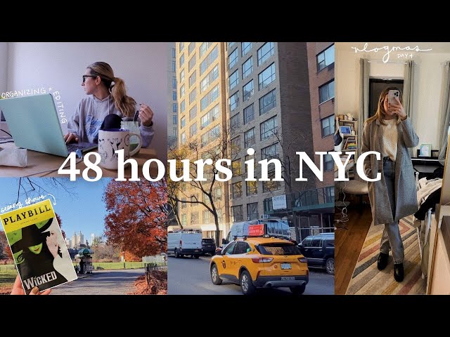 spend 48 hours with me in New York City | organizing my apartment, seeing Wicked, upper east side