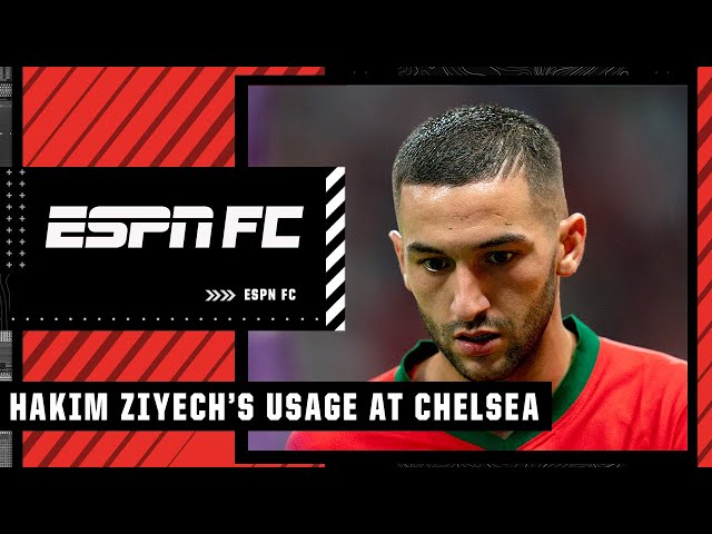 Does Hakim Ziyech's WC performance impact playing time at Chelsea? | ESPN FC