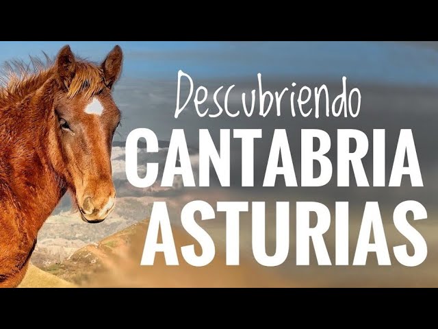 CANTABRIA Y ASTURIAS 🌲 | Ruta en coche 🚙 por el Norte de España ✅ Pueblos y Paisajes