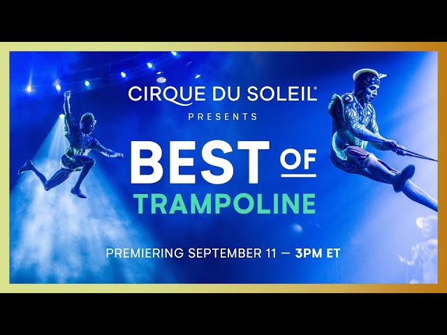 GET YOUR JUMPING GEAR ON! | BEST OF TRAMPOLINE | Cirque du Soleil