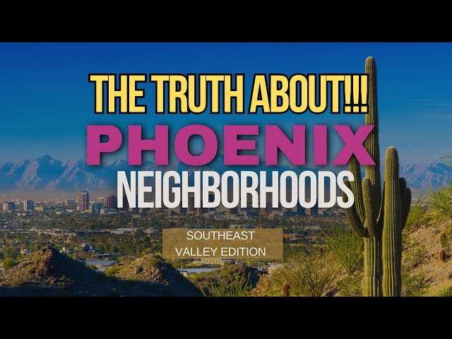 Where to Live in Phoenix: Top 5 Southeast Valley Neighborhoods