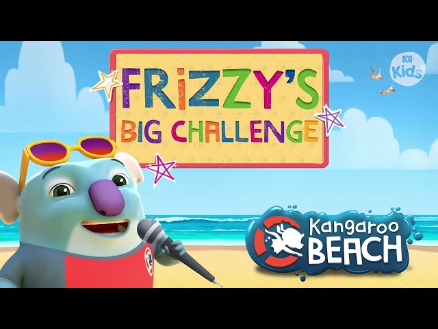 Know your lifeguard 🏊 | Frizzy's Big Challenge 💕🐨 Episode One | Kangaroo Beach | ABC Kids