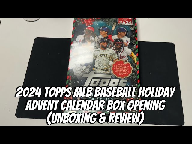 1st Look - 2024 Topps Holiday MLB Baseball Holiday Advent Calendar Box Opening (Unboxing & Review)