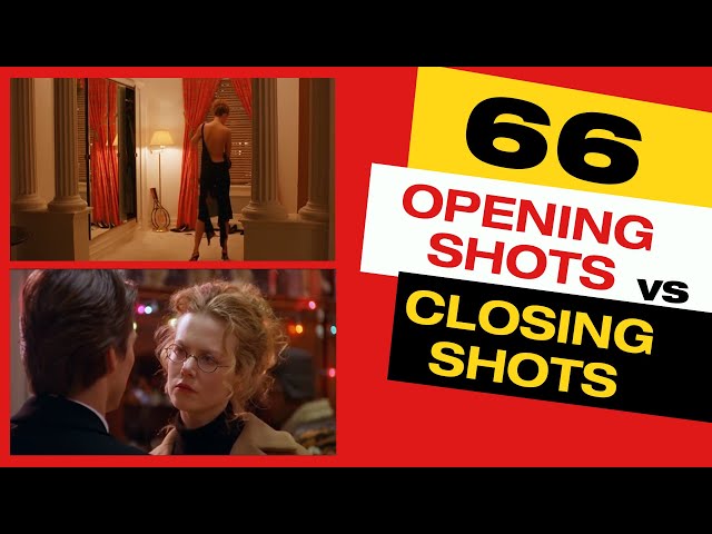 START Your Movie with a BANG - 66 Opening Shots vs Final Shots