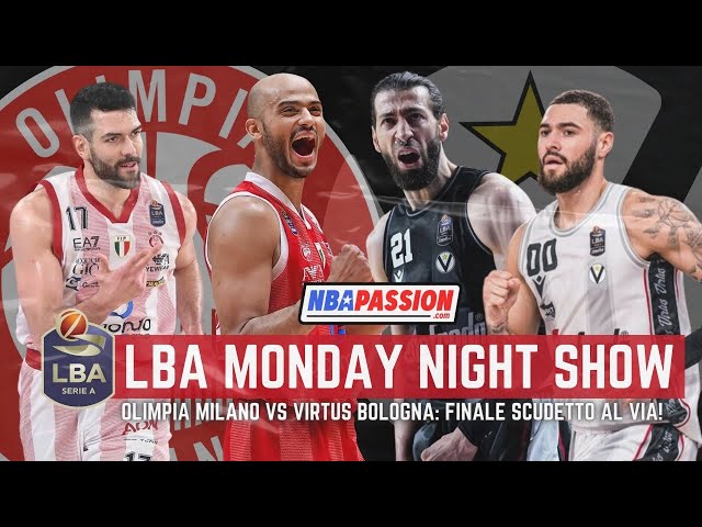 Virtus Bologna-Olimpia Milano, la PREVIEW delle FINALI LBA - con Mario Castelli