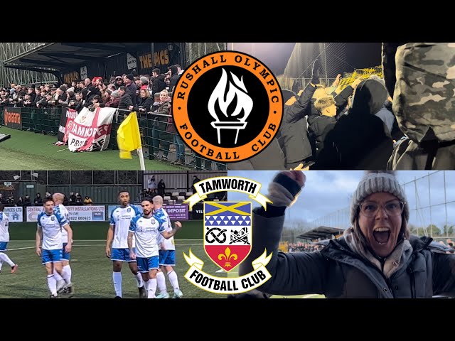 RUSHALL OLYMPIC VS TAMWORTH | 1-2 | *SCENES AS TAMWORTH BEAT THE PICS! *