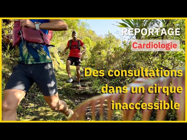 Au cœur de La Réunion : quand la cardiologie s’aventure dans un cirque perdu