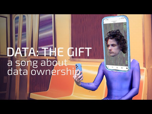 Data, The Gift - A Song about Data Ownership