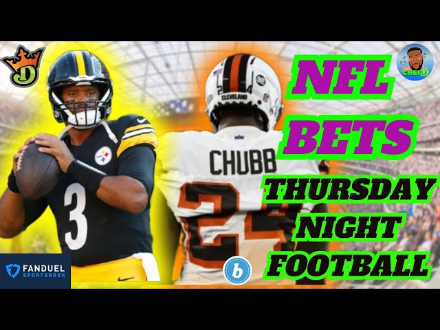 NFL BETS THURSDAY NIGHT FOOTBALL STEELERS VS BROWNS | CHEF D |