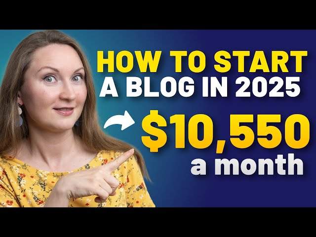 How to Start a Blog and Make Money - $10k+/Month in 2025 (Step-by-Step)