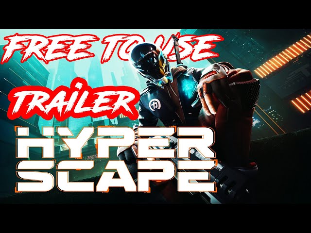 Hyper Scape - Official Gameplay Overview Trailer 2020 | No Copyright Game