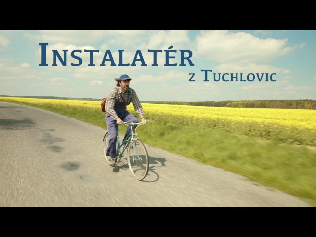 INSTALATÉR Z TUCHLOVIC - Titulní píseň filmu