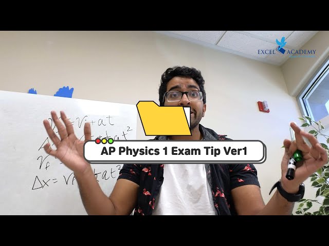 AP Physics 1 Exam Tip Ver1_Excel Academy Las Vegas