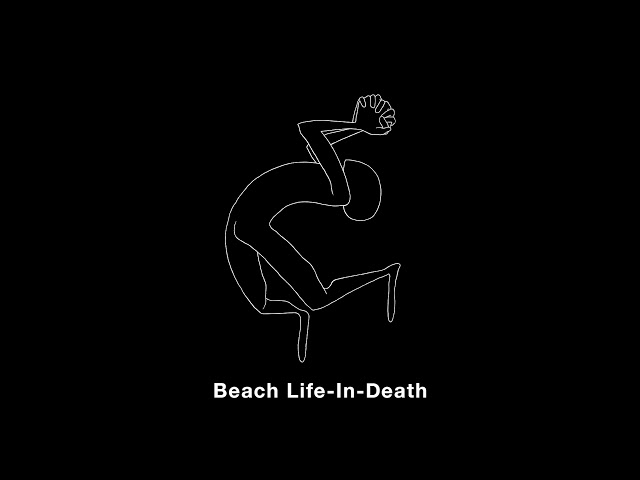 Car Seat Headrest - "Beach Life-In-Death" (Official Audio)