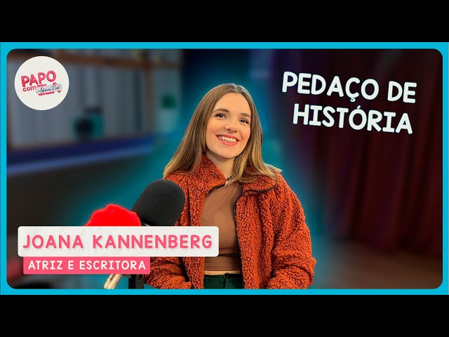 Papo com Joana Kannenberg