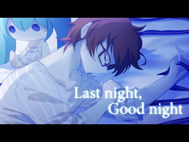 【Xandu】Last night, Good night（piano ver.）【Cover】