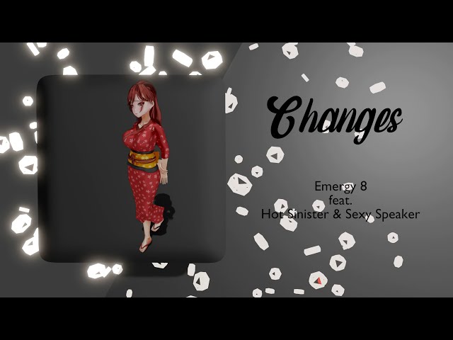 Emergy 8 ft  Hot Sinister & Sexy Speaker - Changes (Official) [Free download]