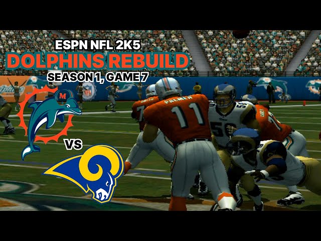 ESPN NFL 2K5 Miami Dolphins Rebuild Ep 8 | S1 | Game 7 vs St. Louis Rams