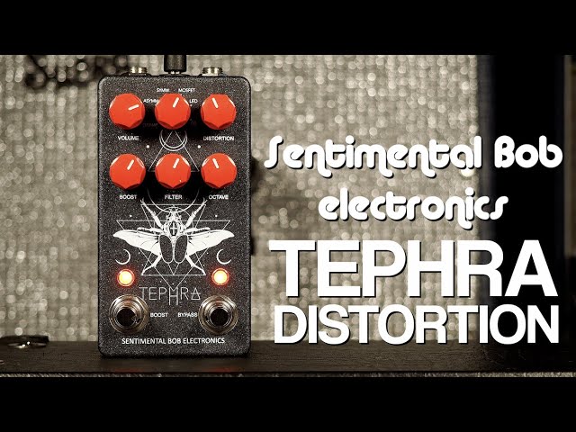 Sentimental Bob Electronics Tephra Distortion Octave Boost