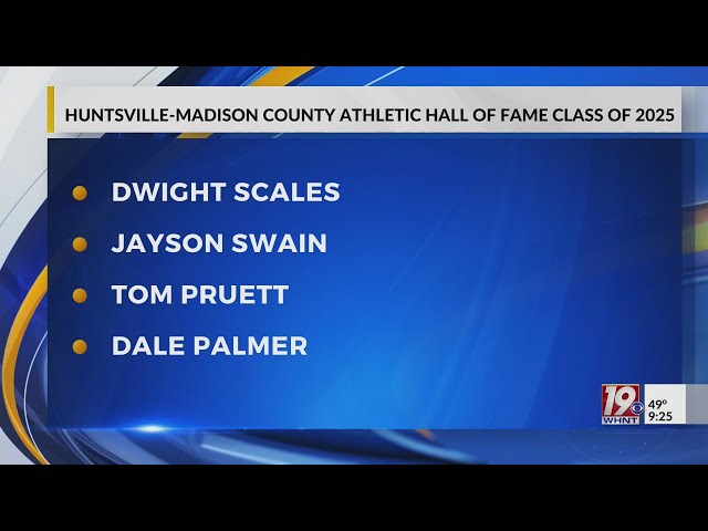 Huntsville-Madison County Athletic Hall Of Fame Class Of 2025 | November 20, 2024 | News 19 at 9 p.m