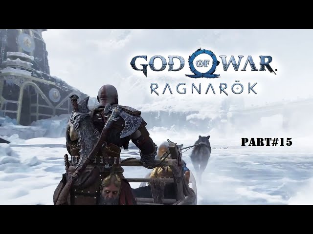 God of War Ragnarök | Part#15 Walkthrough Gameplay [4K PS5]