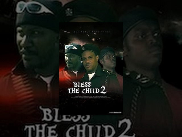 Bless The Child 2