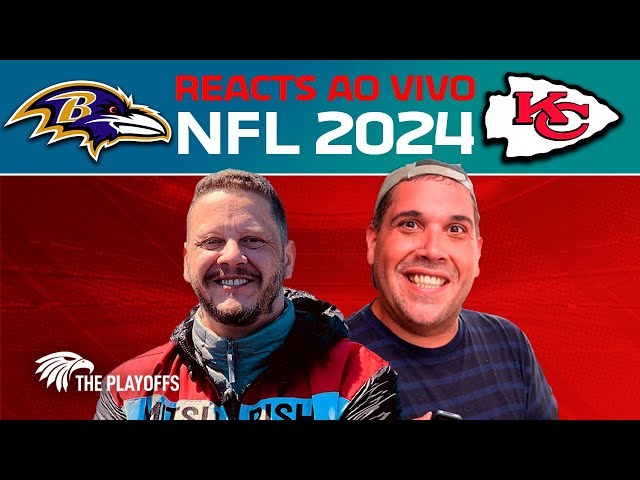 CHIEFS X RAVENS: REACT + pré e pós-jogo (KICKOFF NFL 2024)