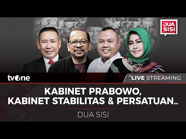 [LIVE] Kabinet Prabowo, Kabinet Stabilitas & Persatuan..  | Dua Sisi tvOne