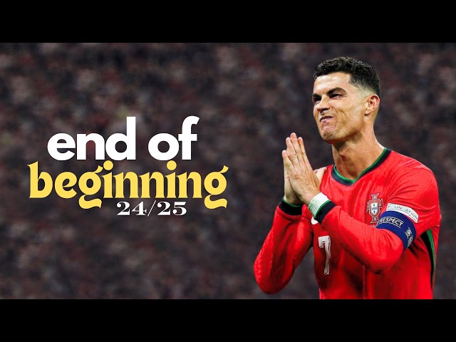 Cristiano Ronaldo ► "END OF BEGINNING" ft. Djo ● Skills & Goals ● 24/25 ● HD ► NJR10 EDZ⚡