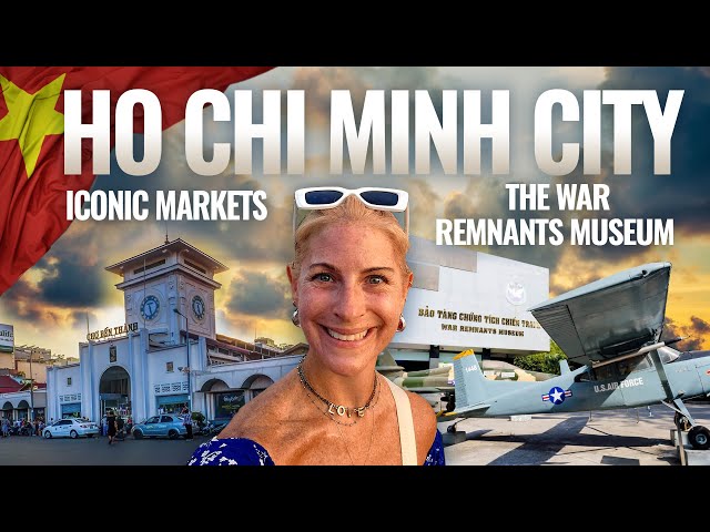 Ho Chi Minh City (Saigon) |  Iconic Markets & the War Remnants Museum | Vietnam 🇻🇳