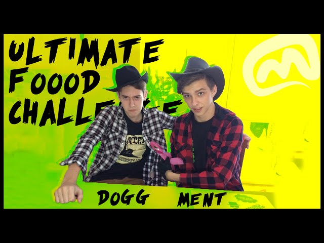 ULTIMATE FOOD CHALLENGE /MenT + Dogg/ (Jídlo co nesnášíme!)