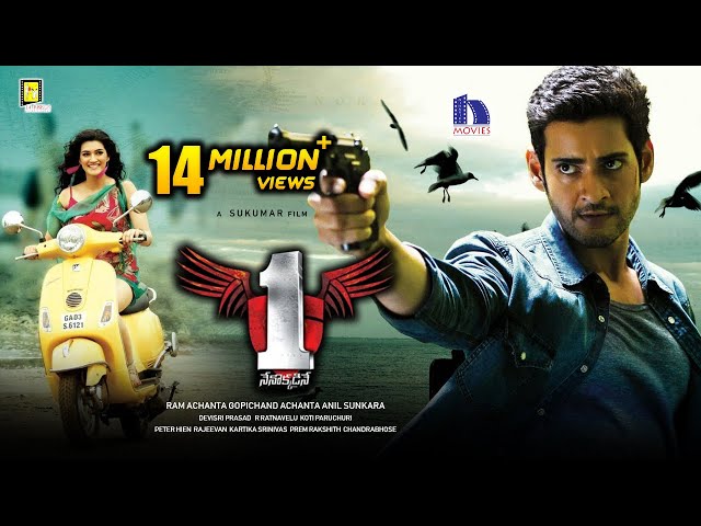 1 Nenokkadine Telugu Full Movie || Mahesh Babu, Kriti Sanon, Sukumar, DSP