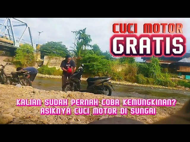 ASIKNYA CUCI MOTOR GRATIS DISINI | AIR MELIMPAH KARUNIA ILLAHI