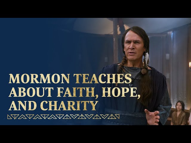 Mormon Teaches About Faith, Hope and Charity