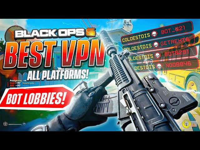 How to Get BOT LOBBIES in BO6! (BEST VPN for CONSOLE / PC)